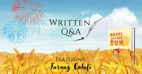 Independence Day: Q&A of Farnaz Calafi, author of Hazel and Her Sun